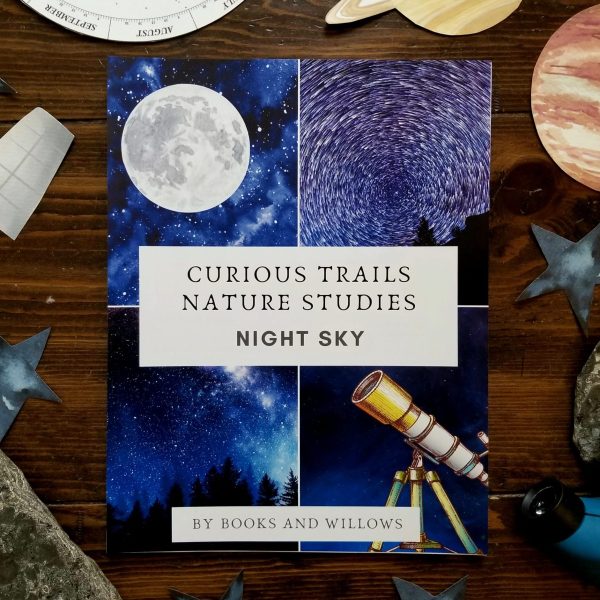 Night Sky Unit - Curious Trails Nature Study